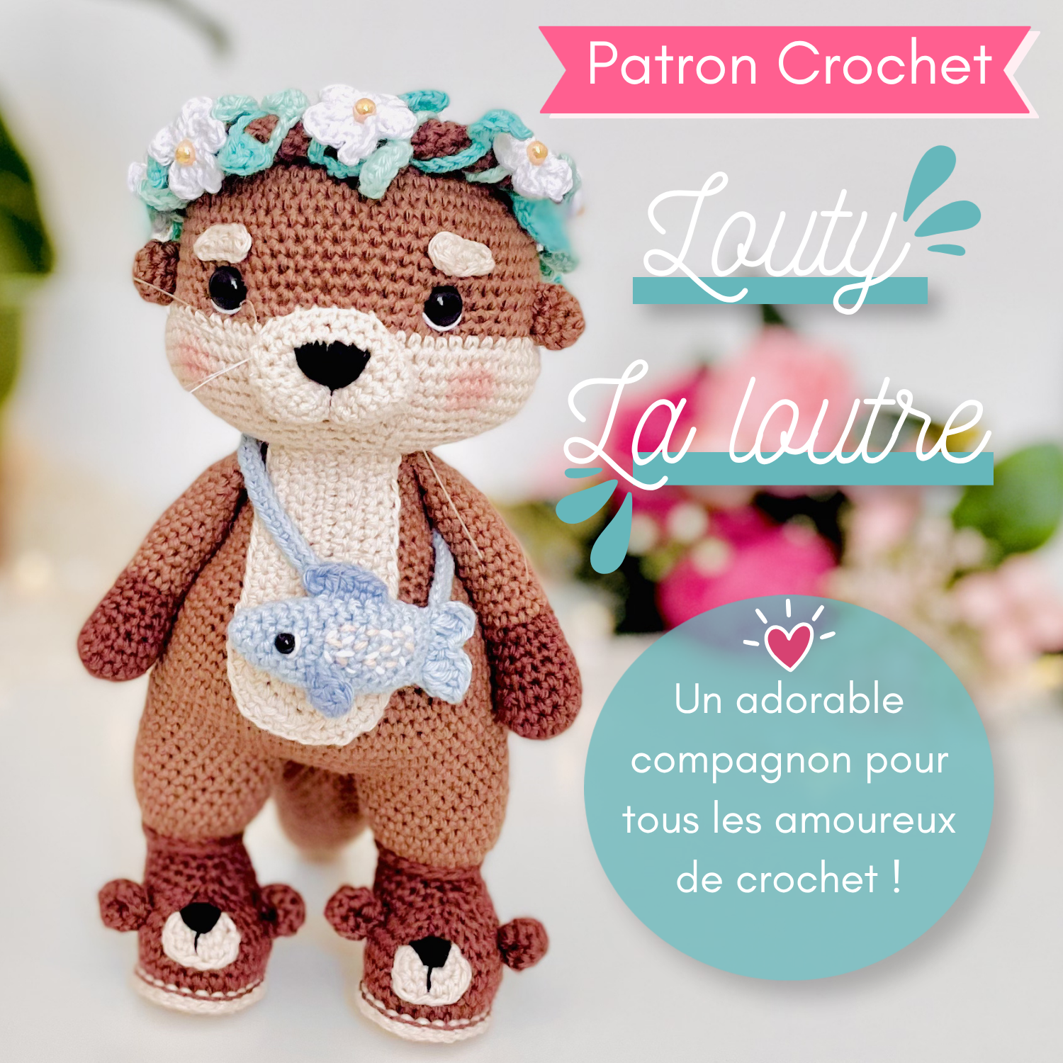 Louty la loutre - patron au crochet PDF par Tif Créatif