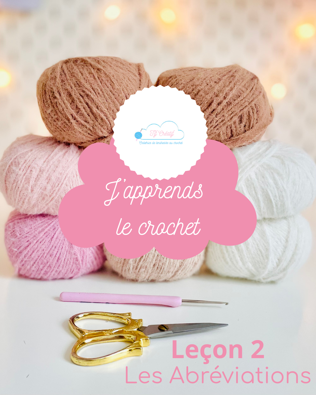 J’apprends le crochet: Les abréviations J'apprends le crochet: Les abréviations, à partir de la leçon 2 en PDF